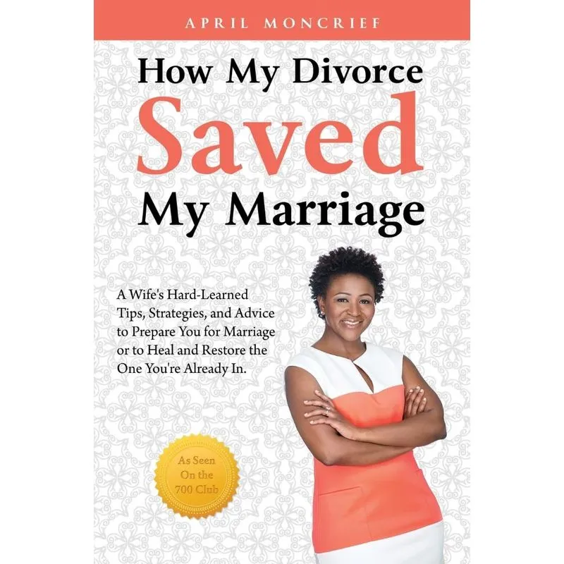 How My Divorce Saved My Marriage
