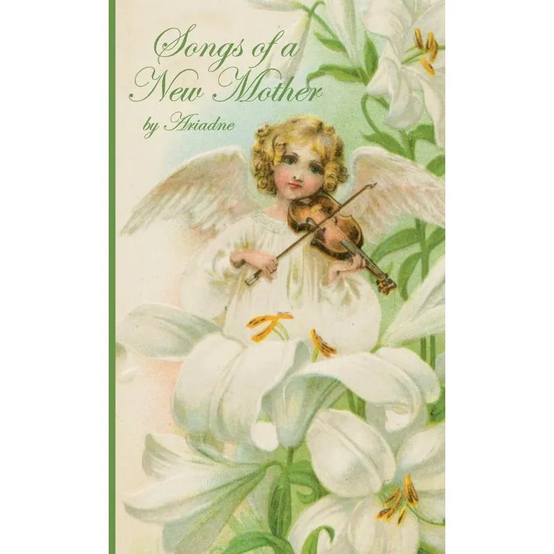 Songs Of A New Mother