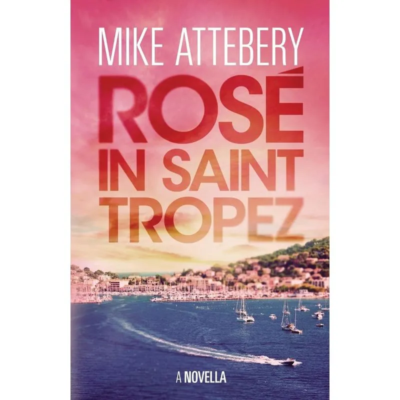 Rosé in Saint Tropez