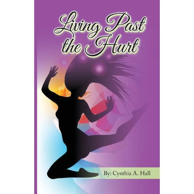 LIVING PAST THE HURT