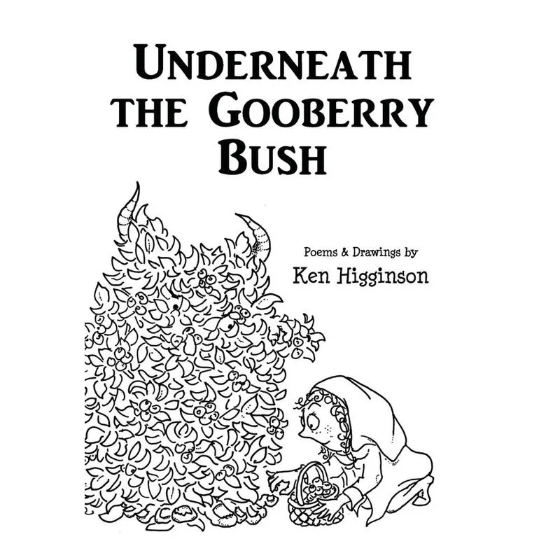 Underneath the Gooberry Bush