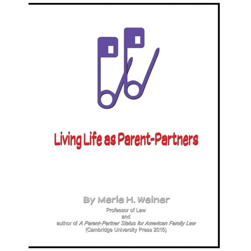 Living Life as Parent-Partners