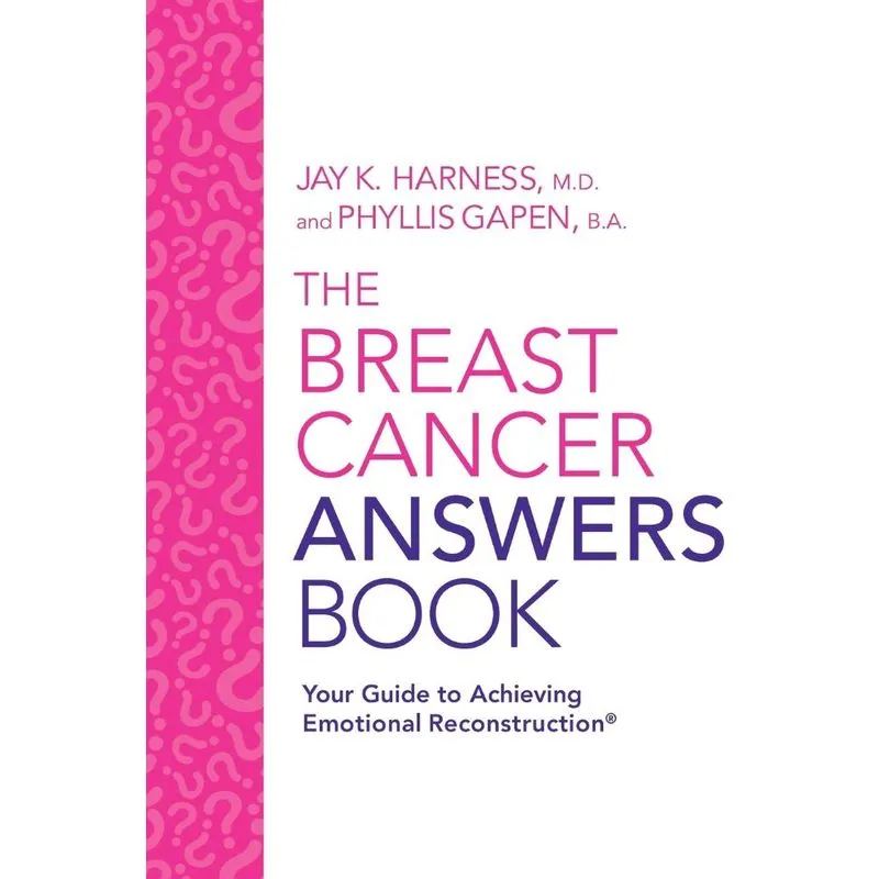 The Breast Cancer Answers Book