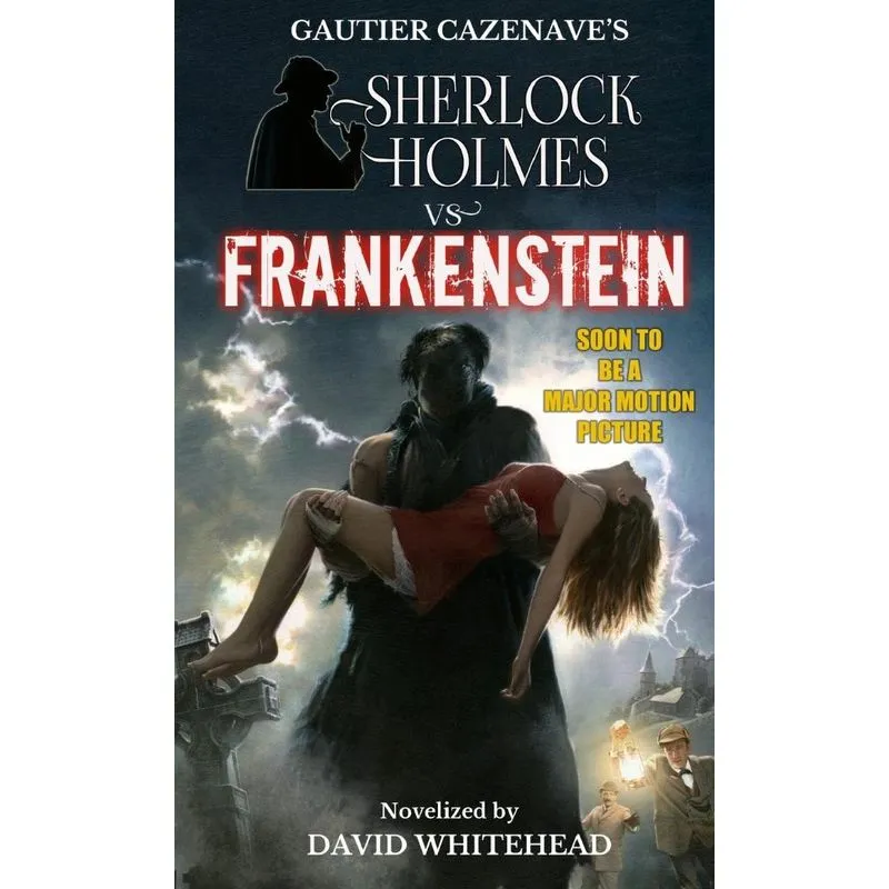 Sherlock Holmes vs. Frankenstein
