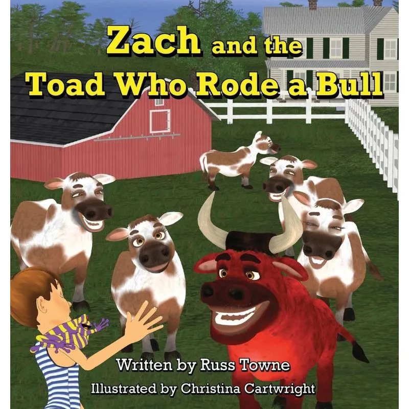 Zach and the Toad Who Rode a Bull