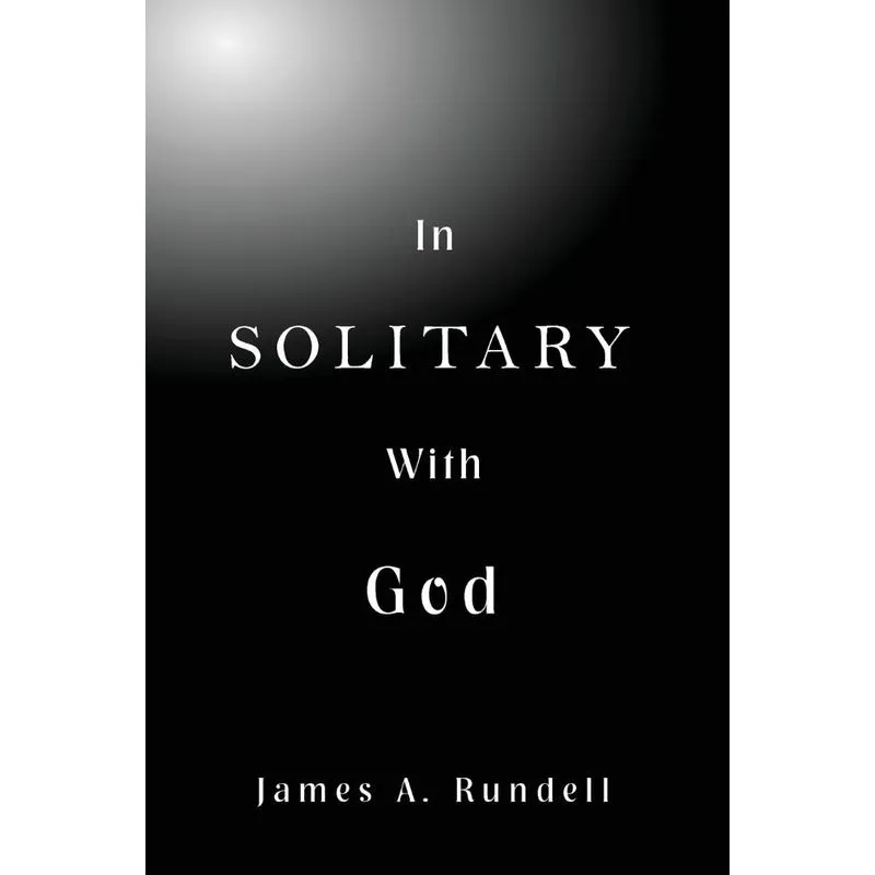 In Solitary With God