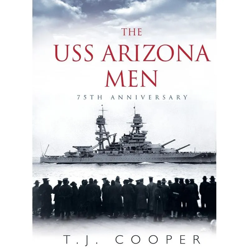 The USS Arizona Men