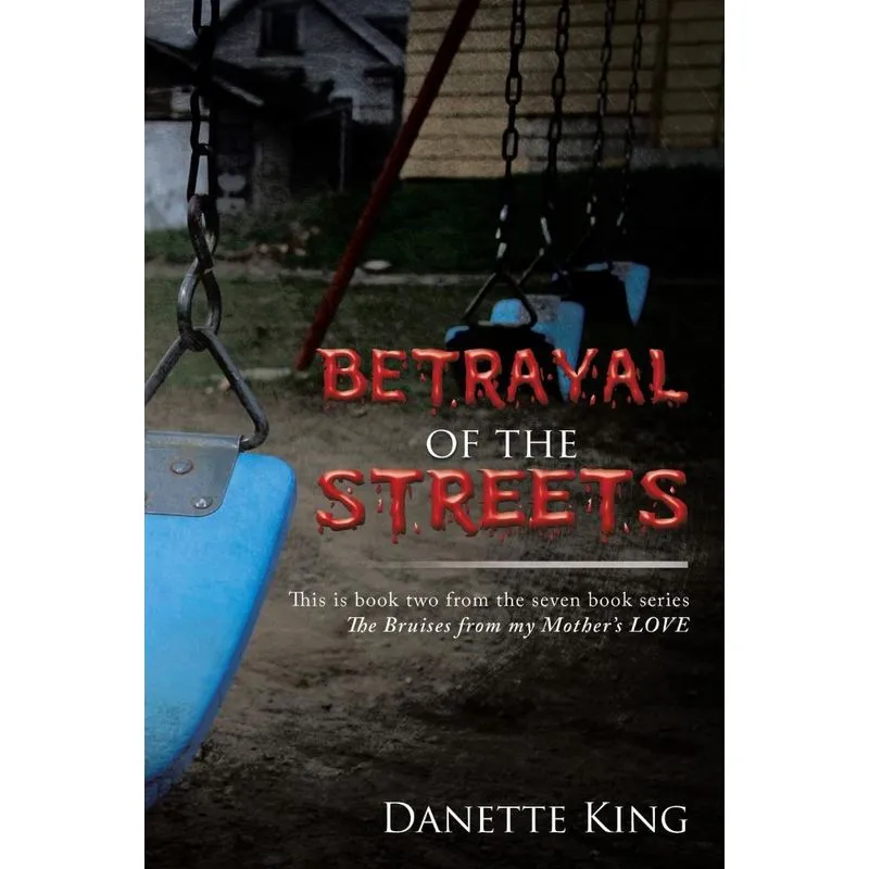 Betrayal of the Streets