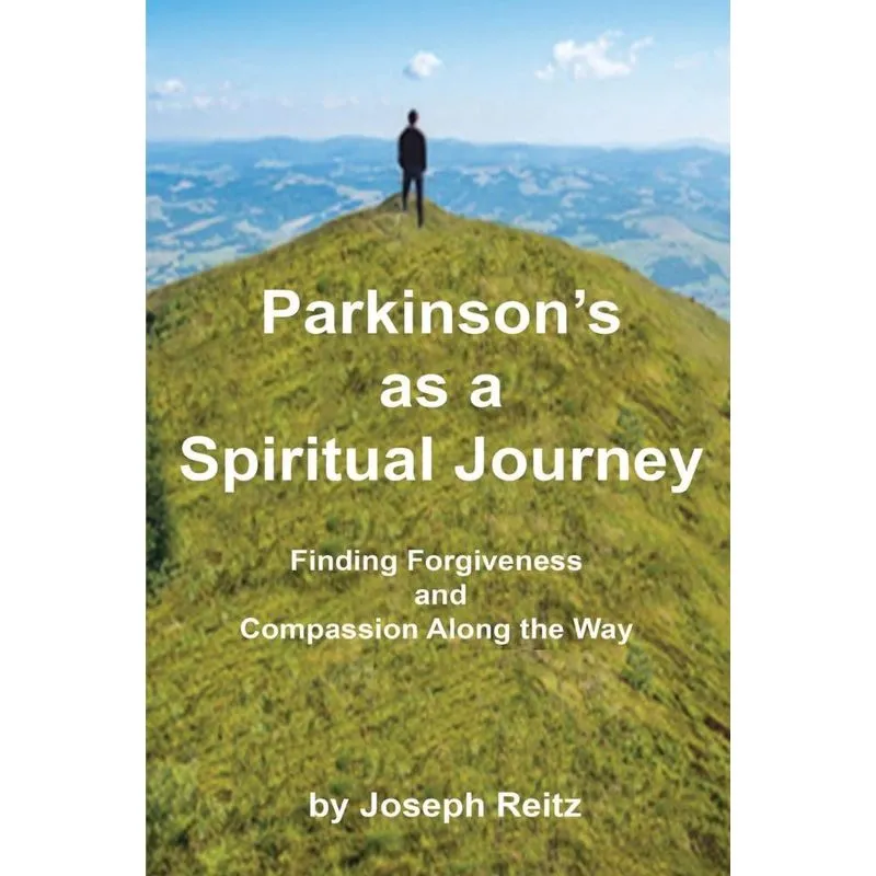 PARKINSONS AS A SPIRITUAL JOURNEY