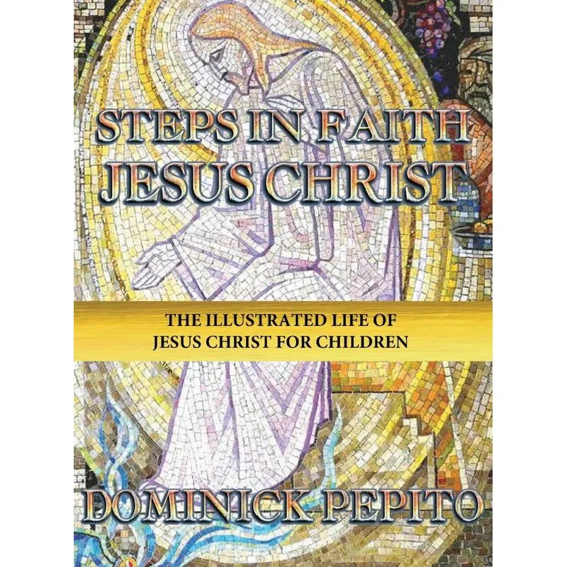 STEPS IN FAITH JESUS CHRIST