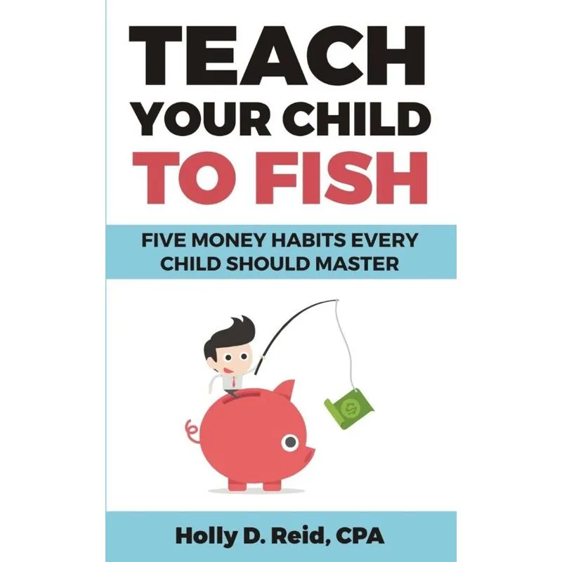 Teach Your Child to Fish