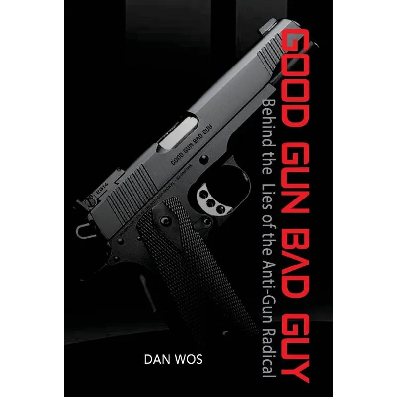 Good Gun Bad Guy