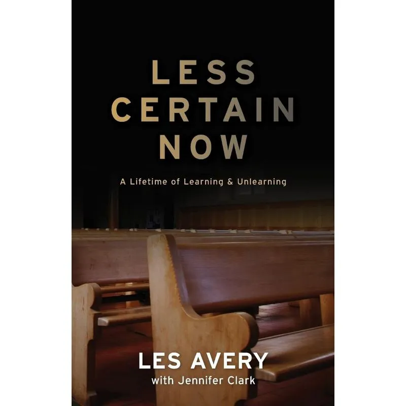 Less Certain Now