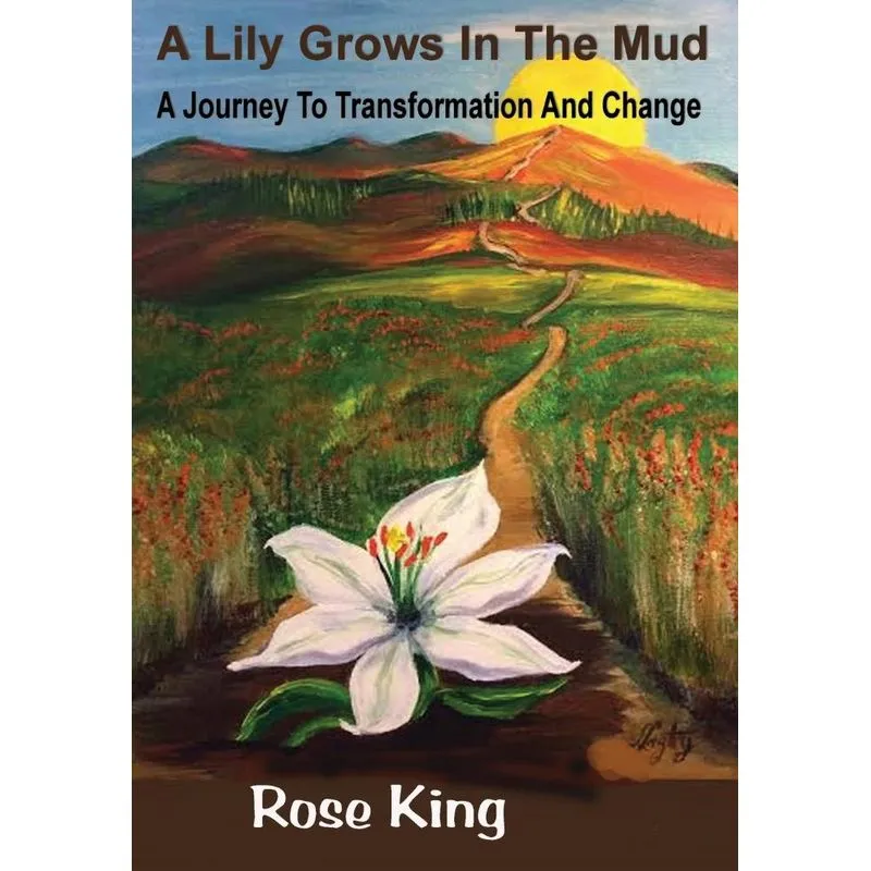 A Lily Grows In The Mud