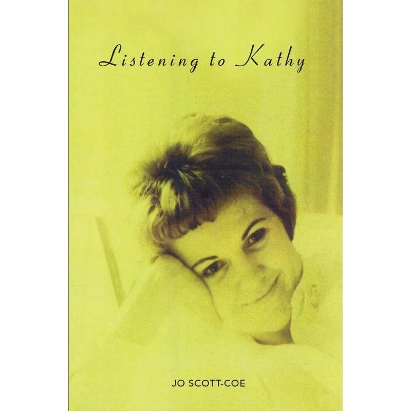 Listening to Kathy