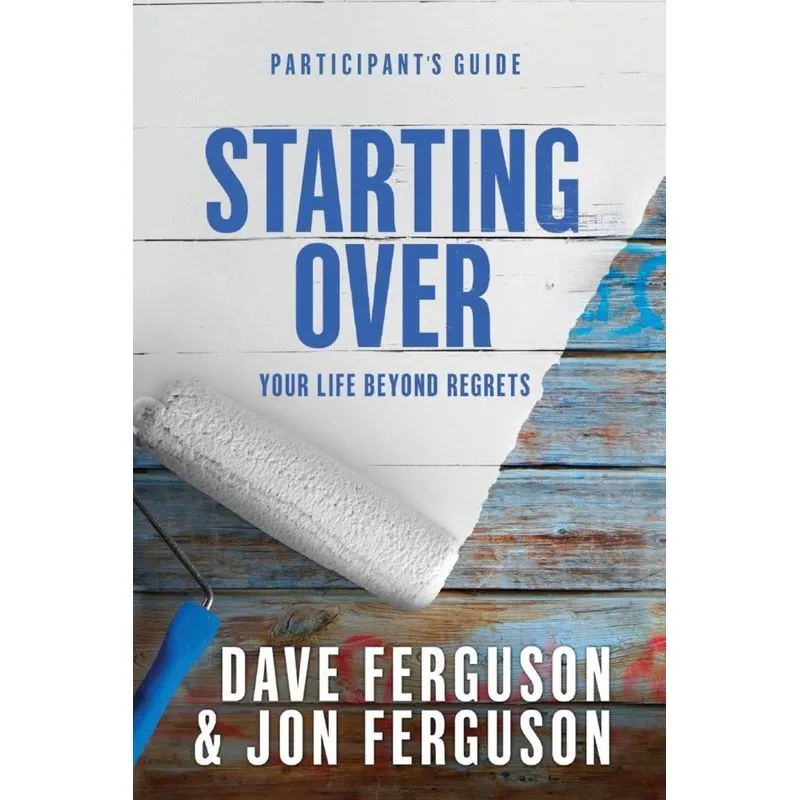 Starting Over Participants Guide