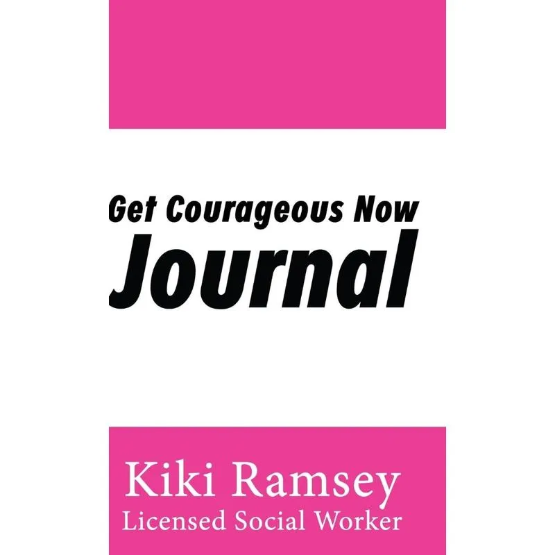 Get Courageous Now Journal