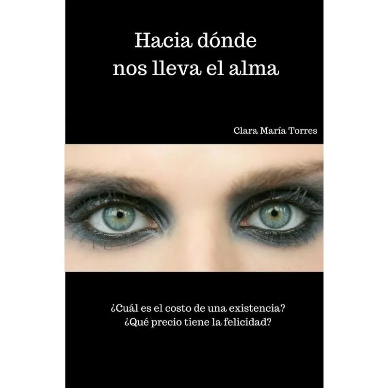 Hacia dónde nos lleva el alma