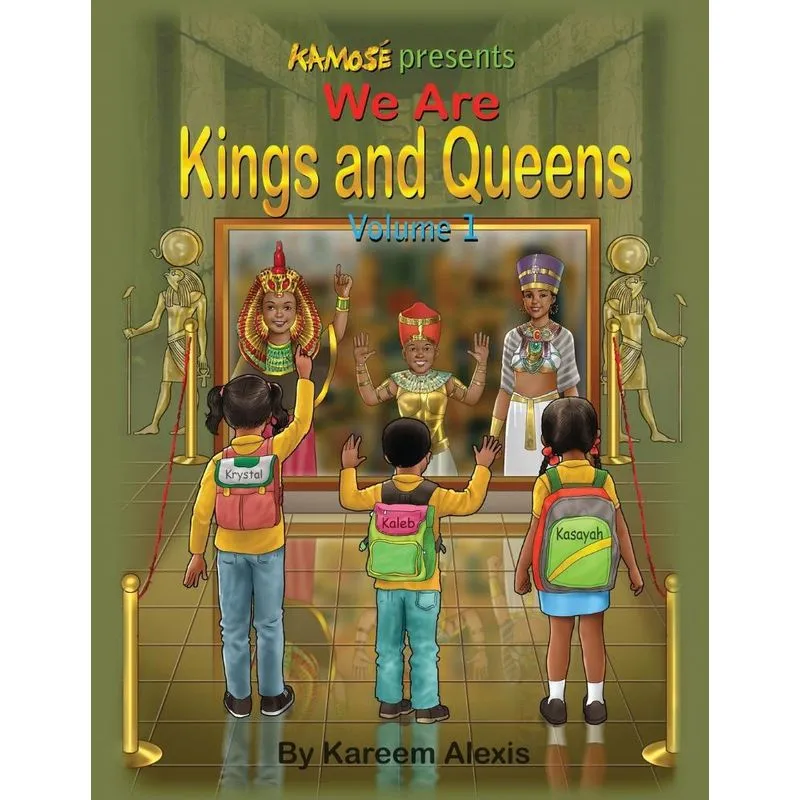 We Are Kings And Queens Volume 1