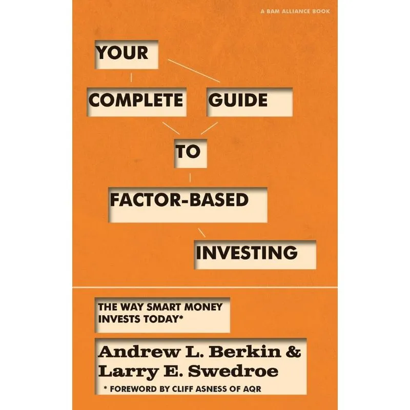 Your Complete Guide to Factor-Based Investing