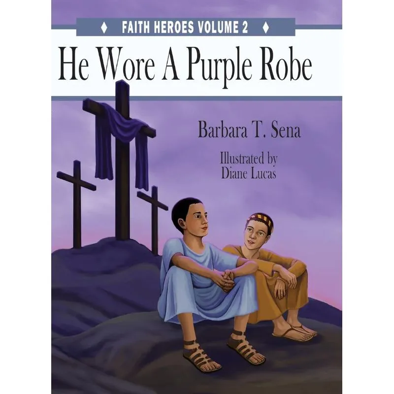 He Wore A Purple Robe