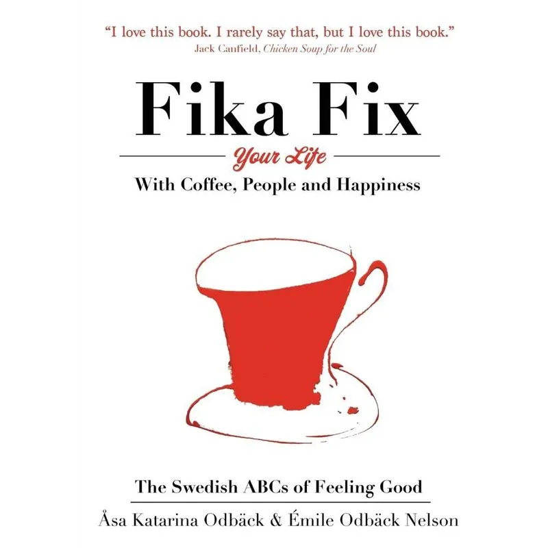 The Swedish ABCs of Feeling Good