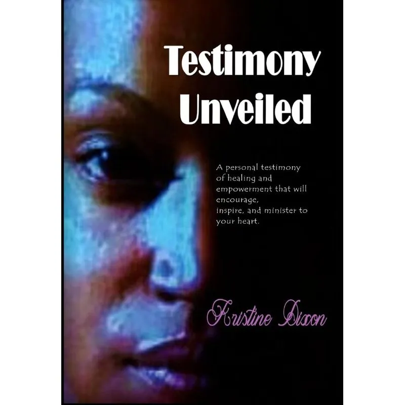 Testimony Unveiled