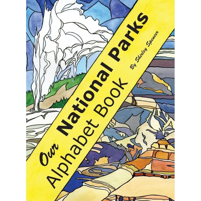 Our National Parks Alphabet Book