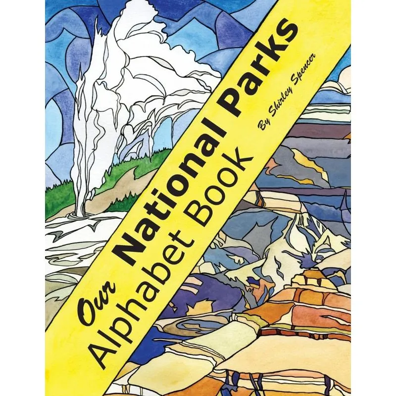 Our National Parks Alphabet Book