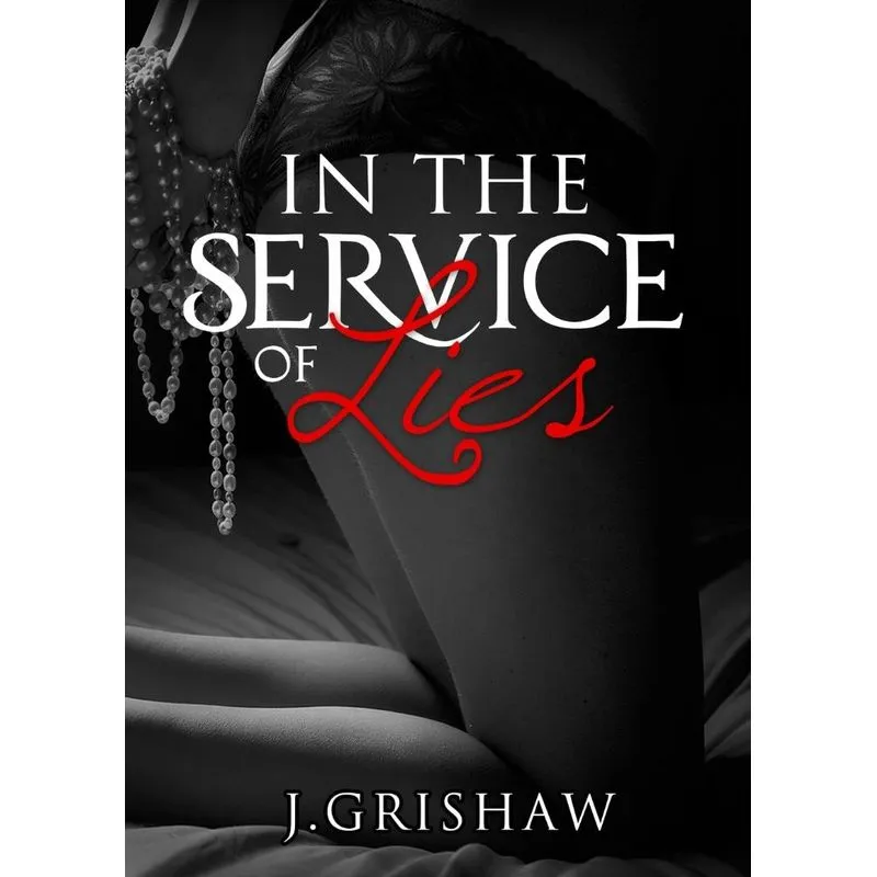 In The Service Of Lies