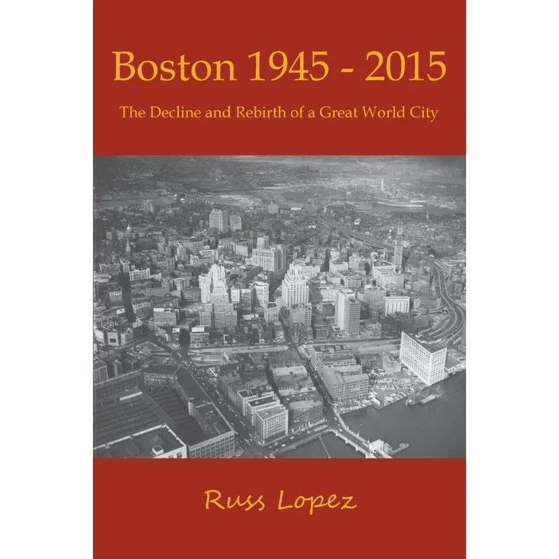 Boston 1945 - 2015