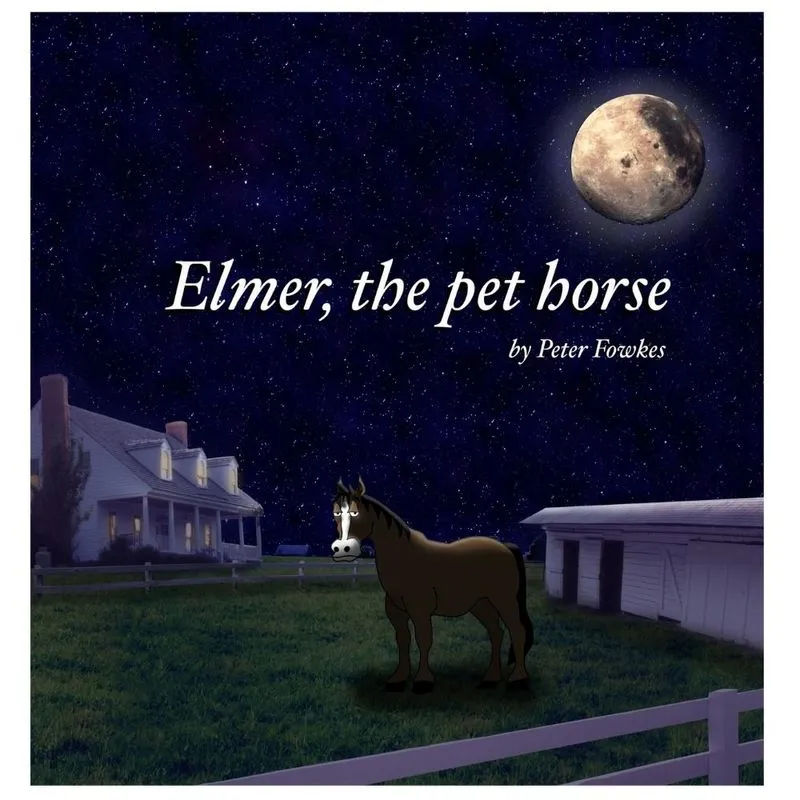 Elmer, The Pet Horse