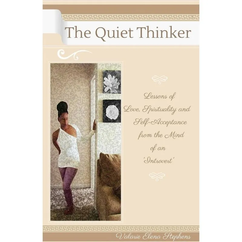 The Quiet Thinker
