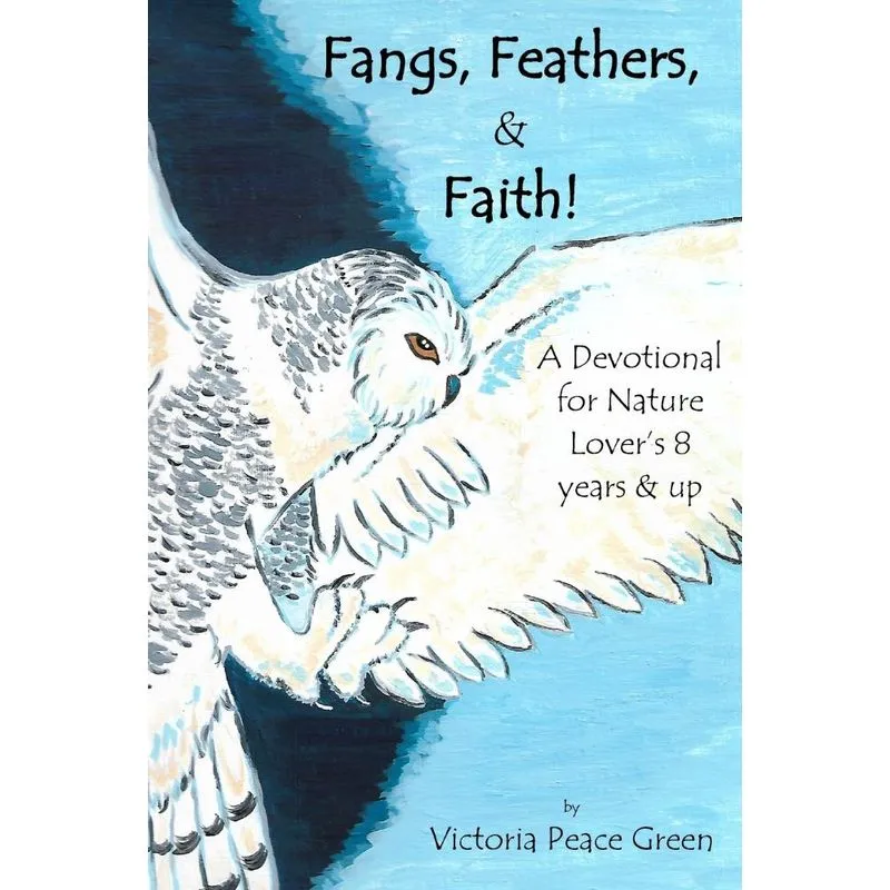 Fangs, Feathers, & Faith!