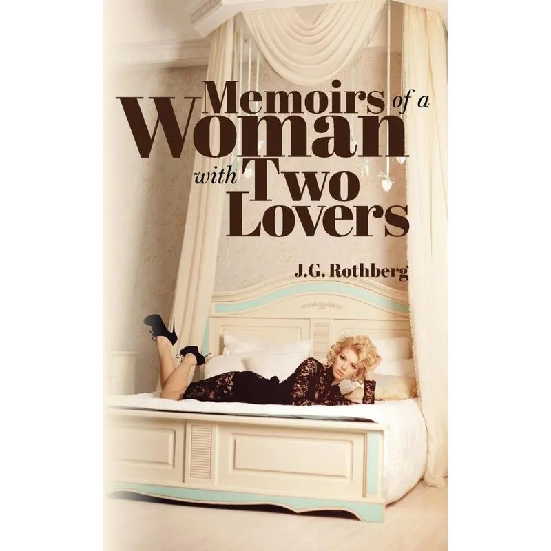 Memoirs of a Woman With Two Lovers