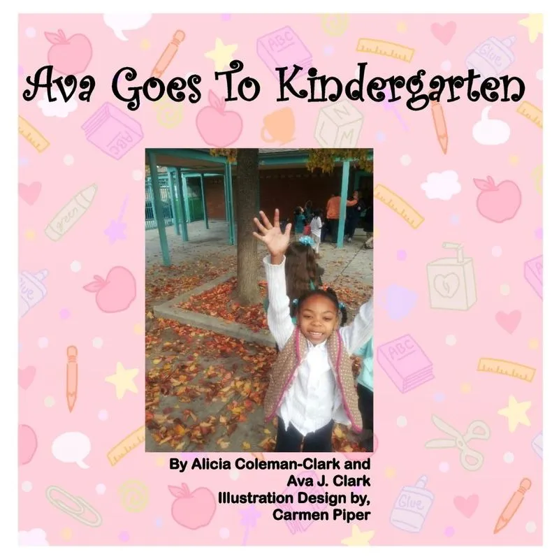 Ava Goes To Kindergarten