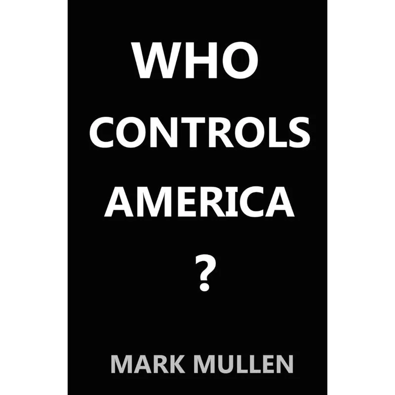 Who Controls America ?