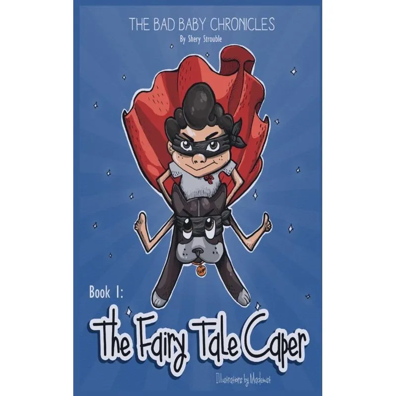 THE BAD BABY CHRONICLES