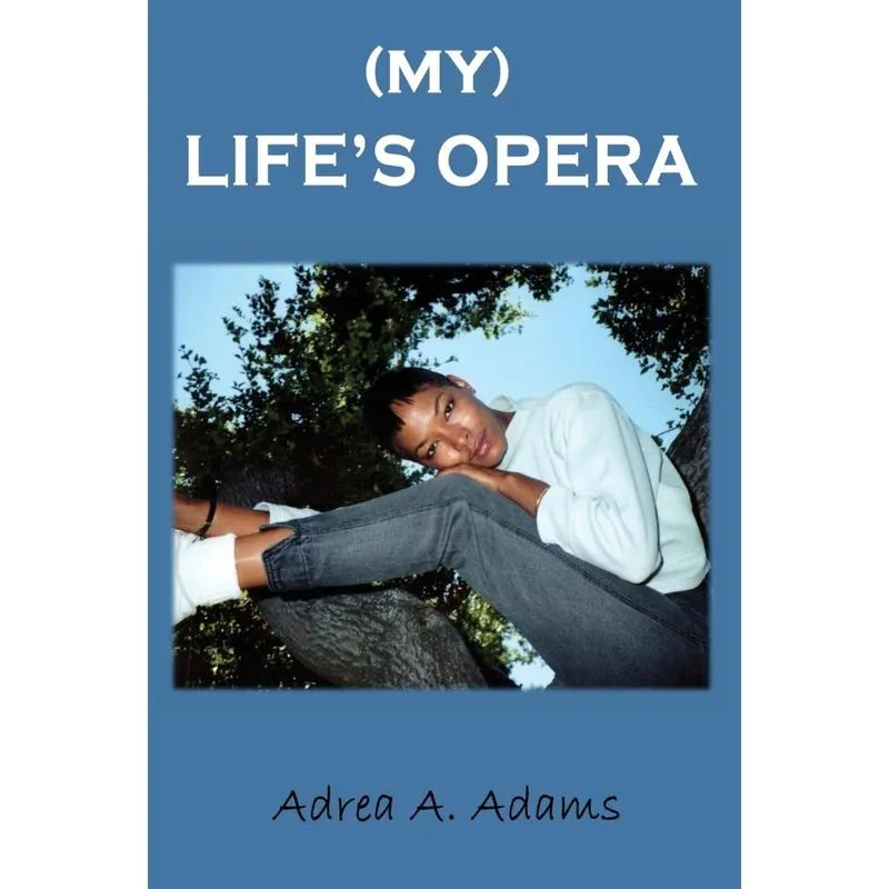 My Lifes Opera