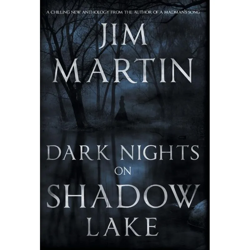 Dark Nights On Shadow Lake