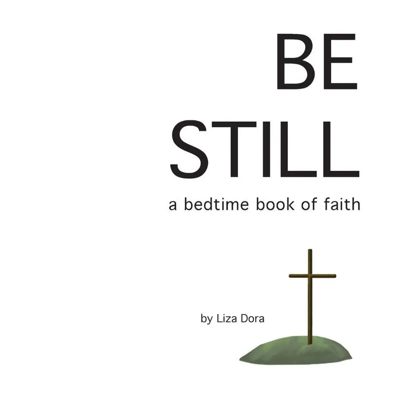 Be Still