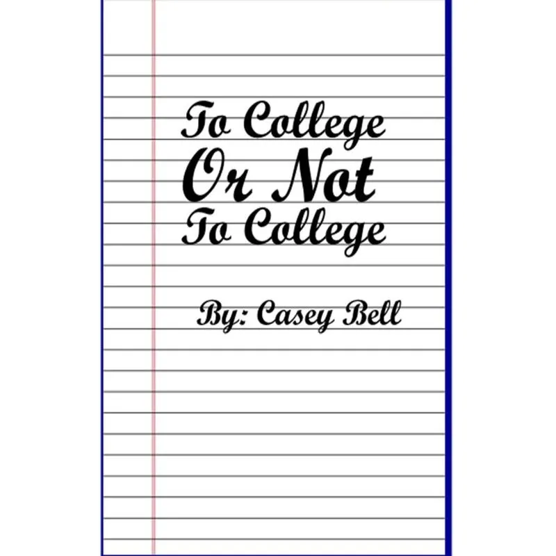 To College or Not To College