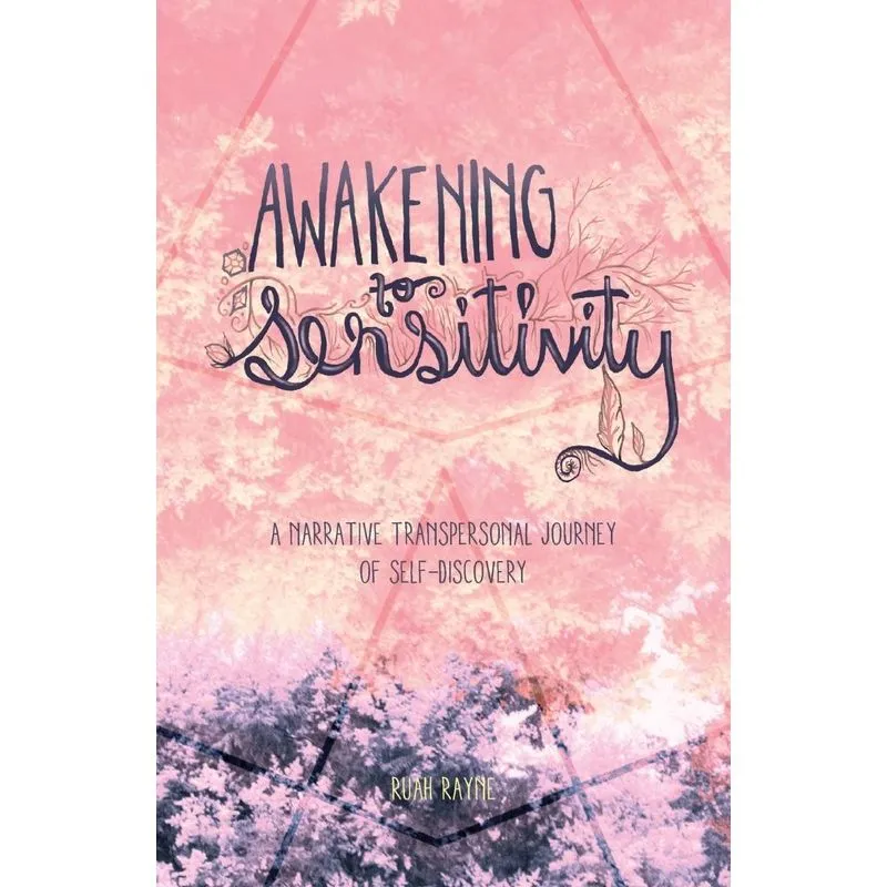awakening to sensitivity