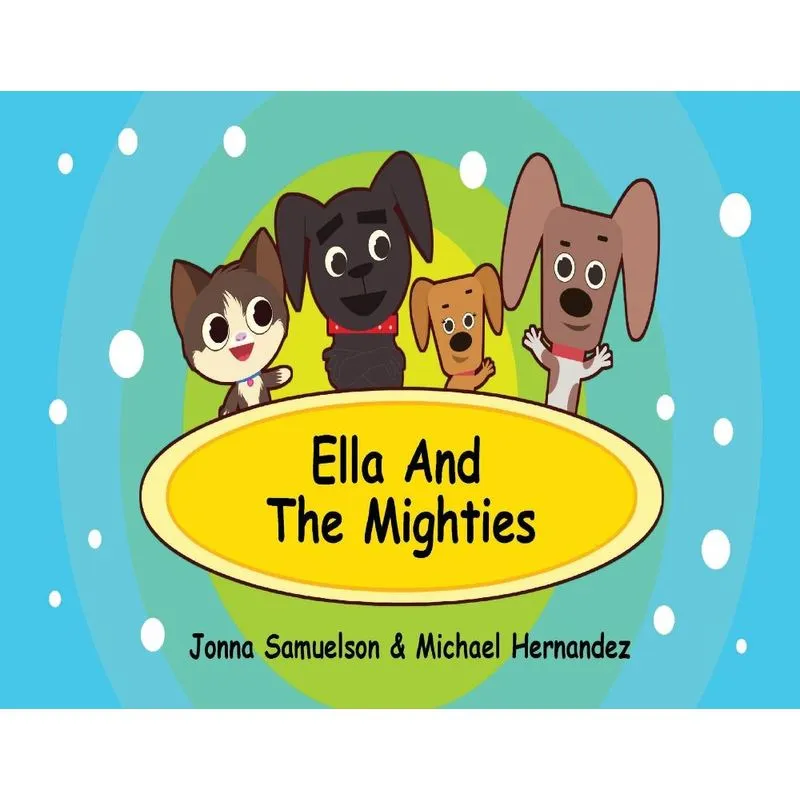 Ella and The Mighties