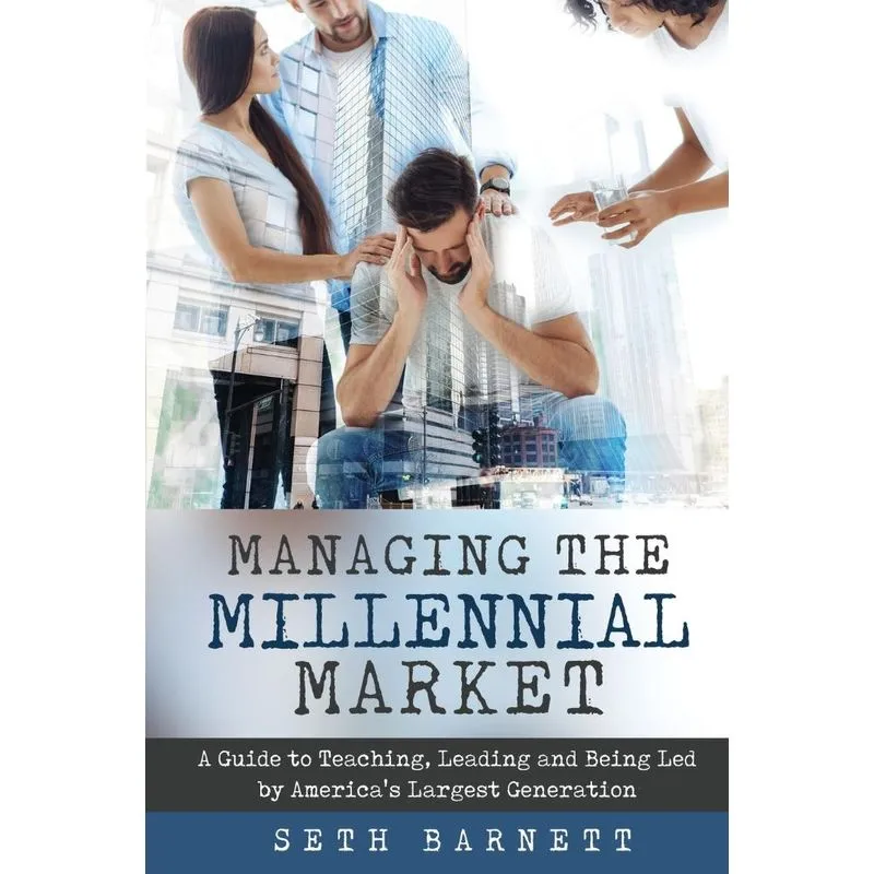 Managing the Millennial Market