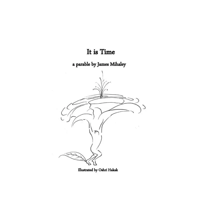 It is Time. It is Time