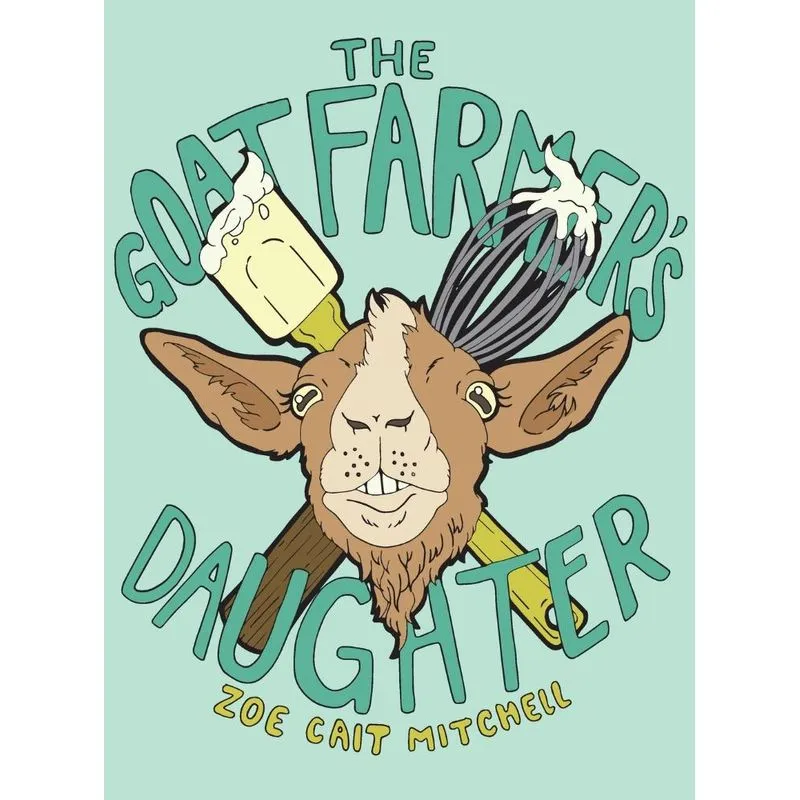 The Goat Farmers Daughter