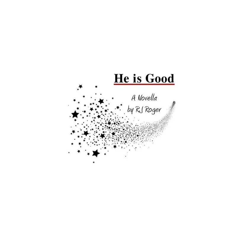 He is Good