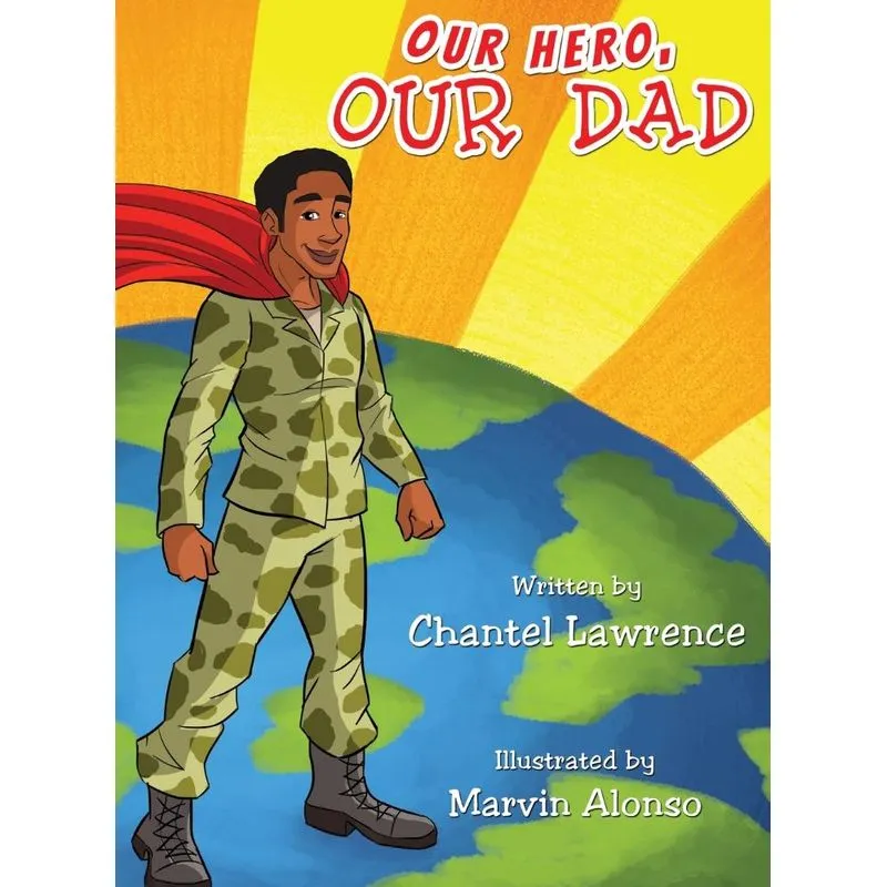 Our Hero, Our Dad