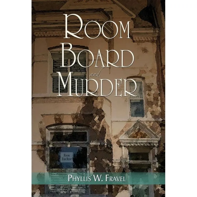 Room, Board And Murder